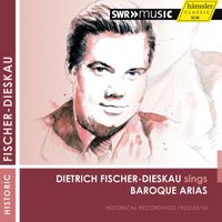 Dietrich Fischer-Dieskau - Dietrich Fischer-Dieskau sings Baroque Arias (1952-1954)