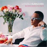 Gonzalo Rubalcaba - Borrowed Roses