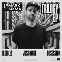 Mark Sixma - Trilogy EP