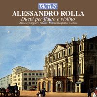 Daniele Ruggieri and Marco Rogliano - Rolla: Duetti per flauto e violino