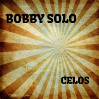 Bobby Solo - Celos