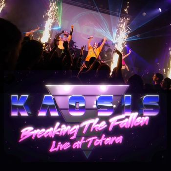 Kaosis - Breaking the Fallen (Live at Totara)