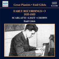 Emil Gilels - Emil Gilels: Early Recordings, Vol. 3 (1935-1955)
