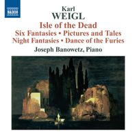 Joseph Banowetz - Weigl: Isle of the Dead
