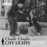 Carl Davis - Chaplin, Charlie: City Lights