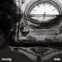 Moody - Fade
