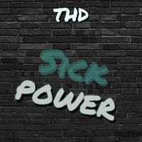 THD - Sick Power (Original Mix)