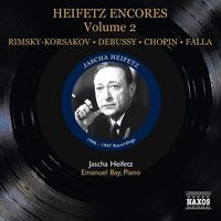 Jascha Heifetz - Heifetz: Encores, Vol. 2 (1946-1947)