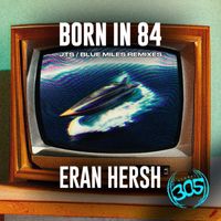 Eran Hersh - Born In 84 - JTS / BLUE MILES