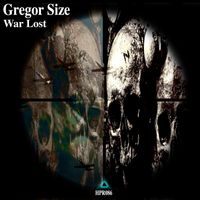 Gregor Size - War Lost