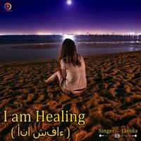 Jamila - I Am Healing