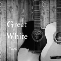 Great White - Talks