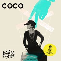 Wolves Can Riot - Coco