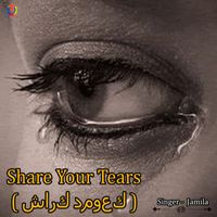 Jamila - Share Your Tears