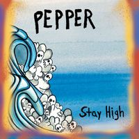 Pepper - Stay High