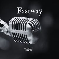 Fastway - Talks