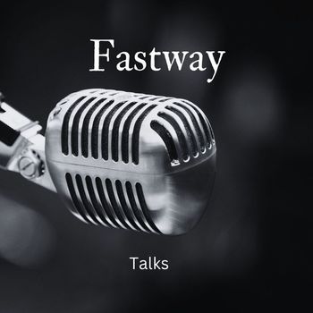 Fastway - Talks