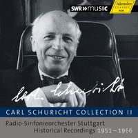 Carl Schuricht - Carl Schuricht Collection II