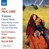 BBC Singers - McCabe: Visions