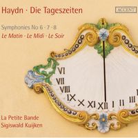 Sigiswald Kuijken - Haydn: Die Tageszeiten (The Day Trilogy)