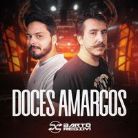 Bartô e Regim - Doces Amargos