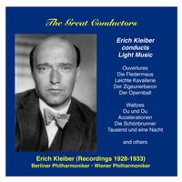 Erich Kleiber - The Great Conductors: Erich Kleiber, Vol. 2 (1928-1933)