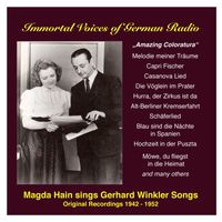 Magda Hain - Amazing Coloratura: Magda Hain sings Gerhard Winkler Songs (1942-1952)