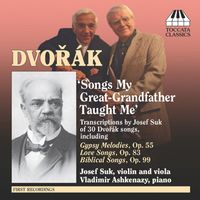 Josef Suk - Dvorak, A.: Song Transcriptions for Violin/Viola and Piano