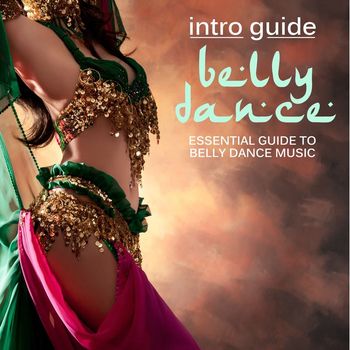 Various Artists - Intro Guide: Bellydance