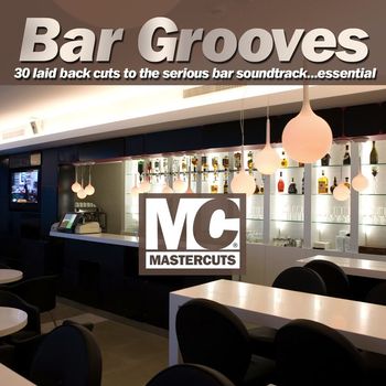 Various Artists - Mastercuts Bar Grooves