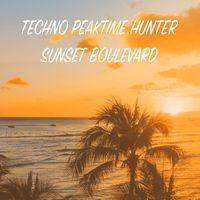 Techno Peaktime Hunter - Sunset Boulevard