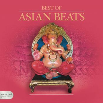 Various Artists - Bar De Lune Presents Best of Asian Beats