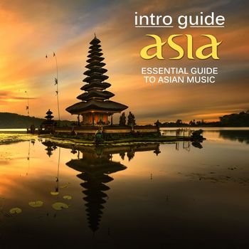 Various Artists - Intro Guide: Asia