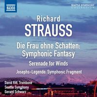Gerard Schwarz - Strauss: Symphonic Fantasy on Die Frau ohne Schatten - Serenade, Op. 7 - Symphonic Fragment from Josephs Legende