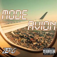 Zero - Mode Avion (Explicit)