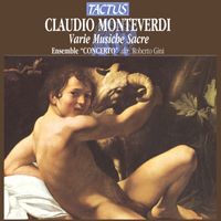 Ensemble Concerto - Monteverdi: Varie Musiche Sacre