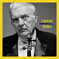 Konstanty Andrzej Kulka - Lipiński: Selected Works