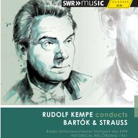 Rudolf Kempe - Rudolf Kempe conducts Bartók & Strauss