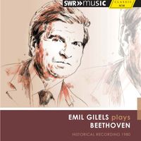 Emil Gilels - Emil Gilels plays Beethoven - Historical Recording 1980