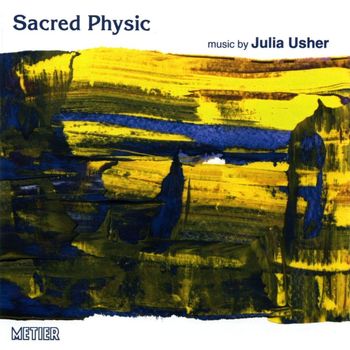 Julia Usher - Usher, J.: Sacred Physic