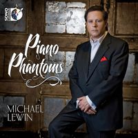 Michael Lewin - Piano Phantoms: Michael Lewin