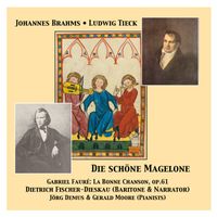 Dietrich Fischer-Dieskau - Die schöne Magelone & La Bonne Chanson op. 61