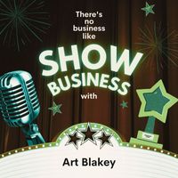 Art Blakey - There's No Business Like Show Business with Art Blakey