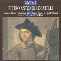 Ruggiero, Il - Locatelli: Flute Sonatas, Op. 2