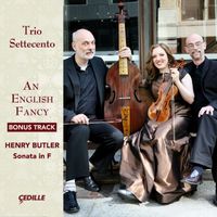 Trio Settecento - An English Fancy: Bonus Track