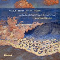 Emmanuel Krivine - DEBUSSY, C.: La Mer / Images