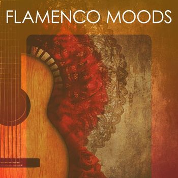 Various Artists - Flamenco Moods