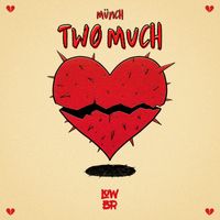 Münch - Two Much