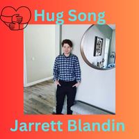 Jarrett Blandin - Hug Song