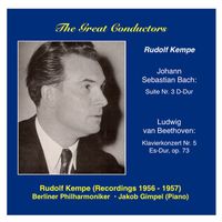 Rudolf Kempe - The Great Conductors: Rudolf Kempe (Bach - Beethoven) (1956-1957)